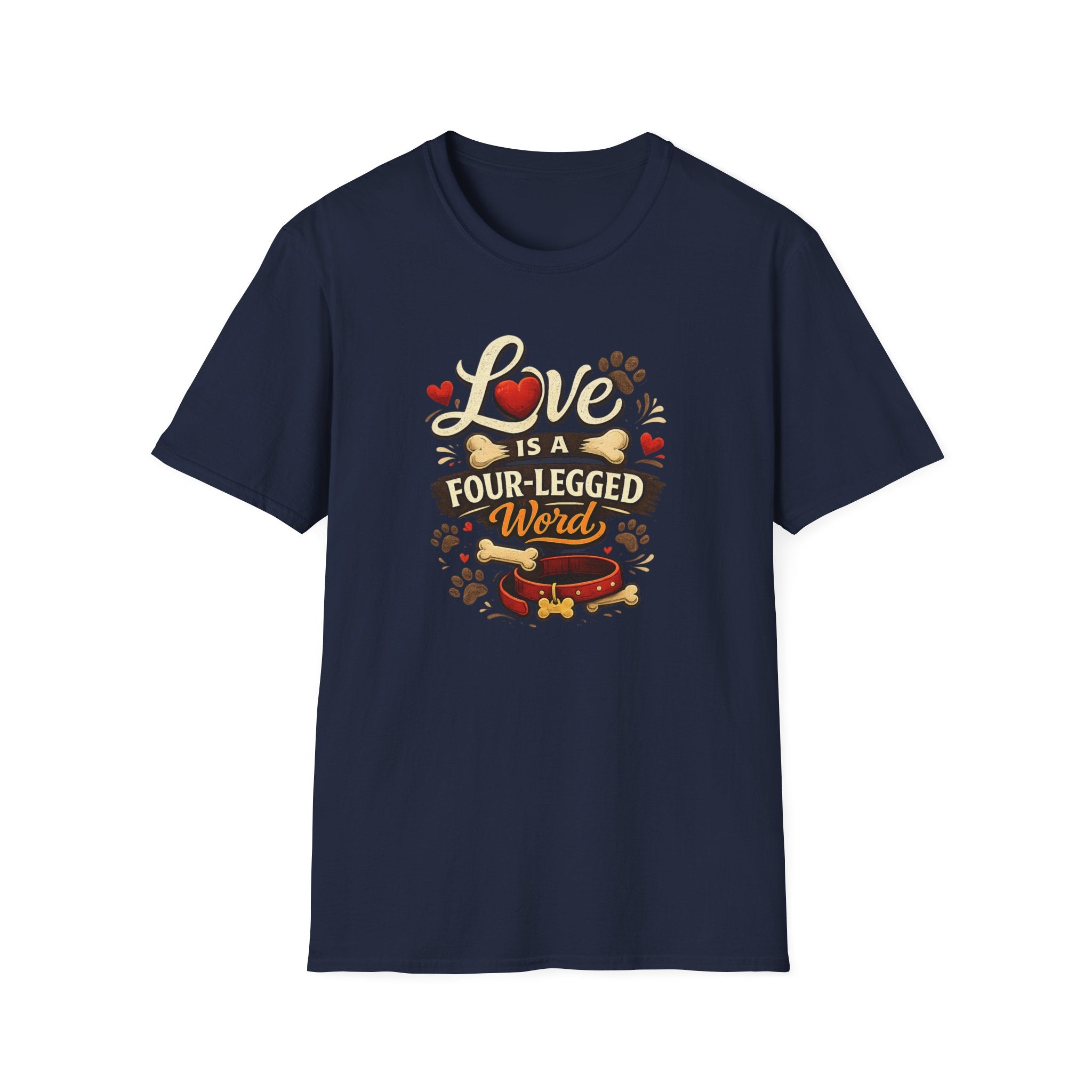 Love Is a Four-Legged Word T-Shirt — Dog & Pet Lover Tee