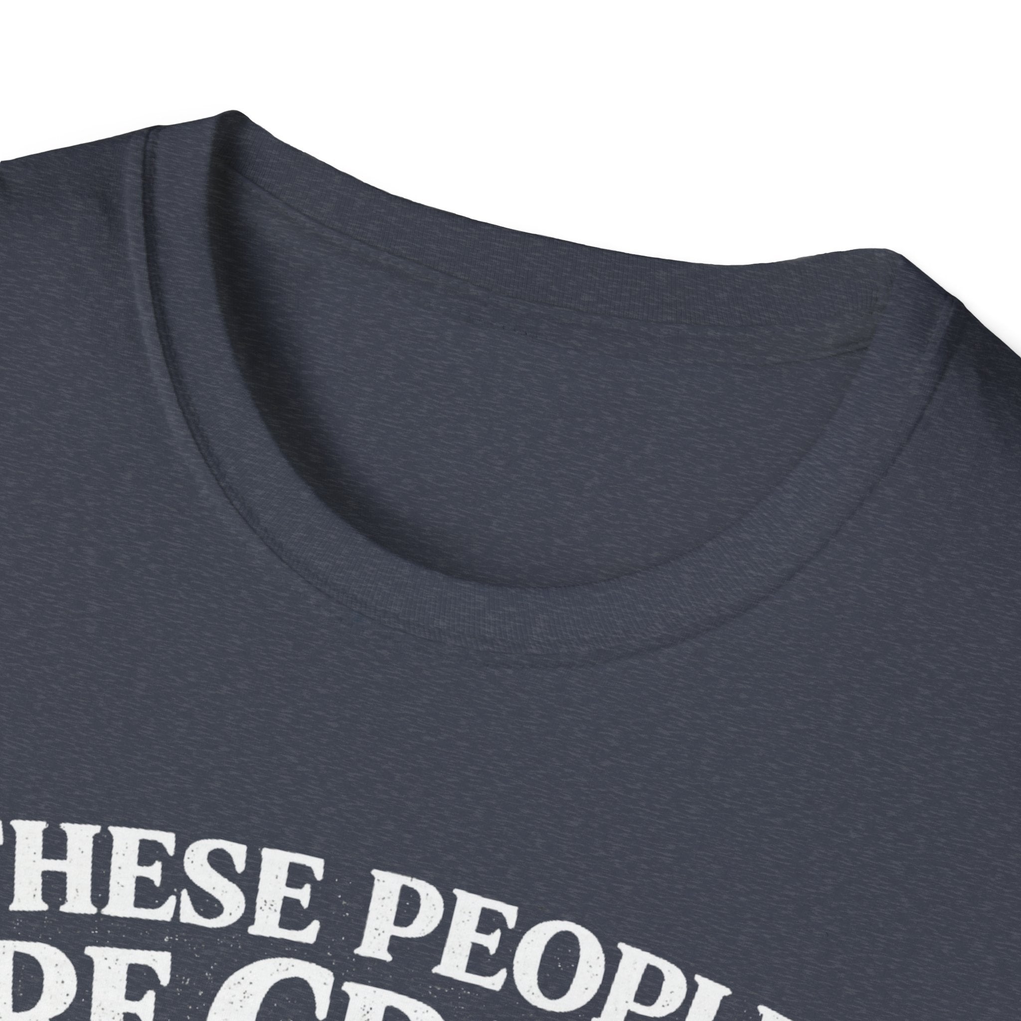 These People Are Crazy Cat T-Shirt — Funny Cat Lover Tee