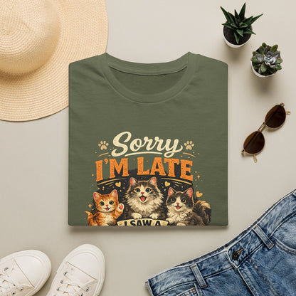 Sorry I'm Late I Saw A Cat T-Shirt — Cute Cat Lover Graphic Tee