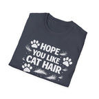 Camiseta "Espero que te guste el pelo de gato" para amantes de los gatos