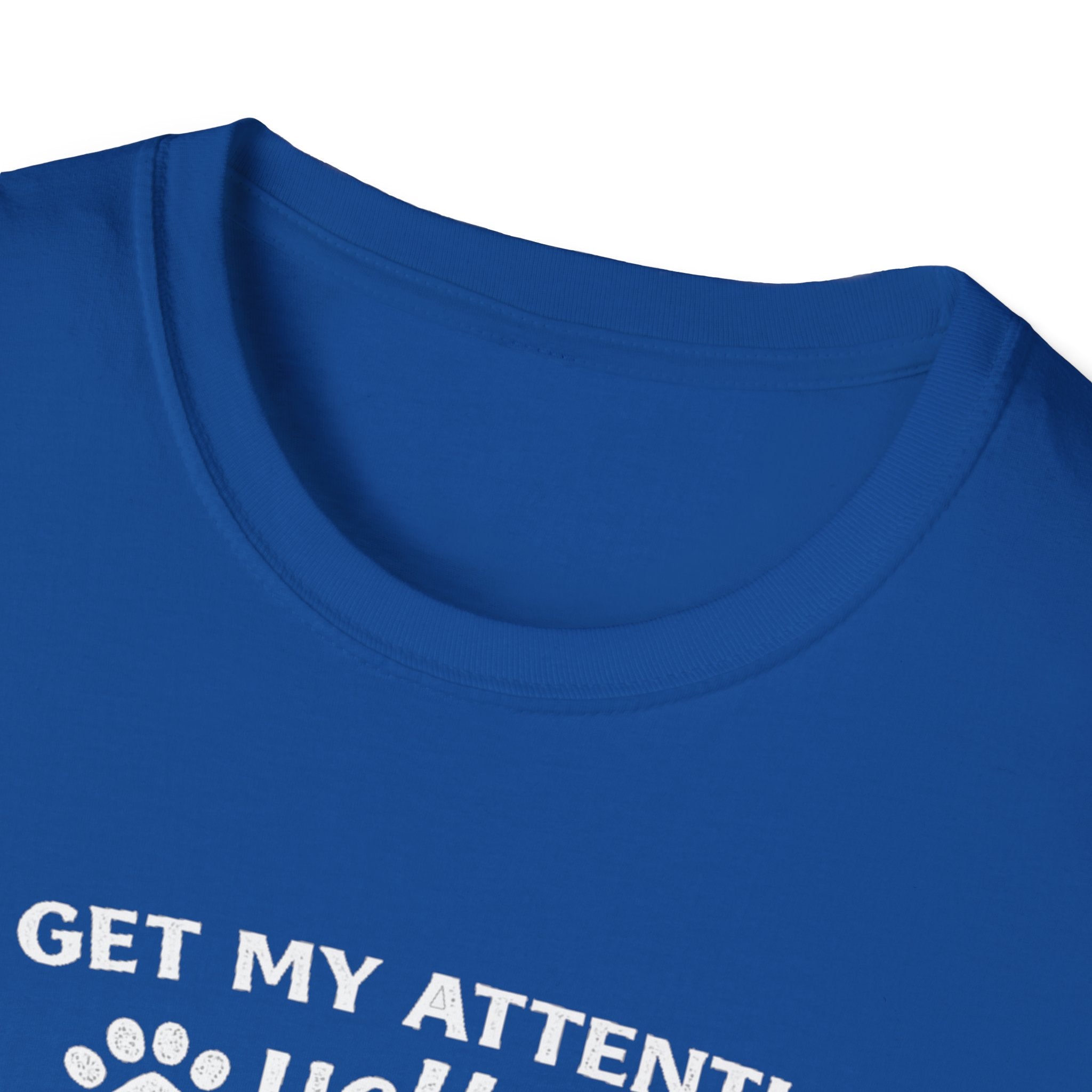 Camiseta para amantes de los gatos: «Para llamar mi atención, grita miau tan fuerte como puedas». Camiseta divertida para mascotas.