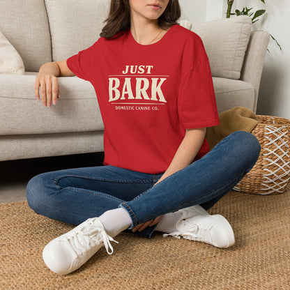 Just Bark T-Shirt — Retro Dog Lover Tee