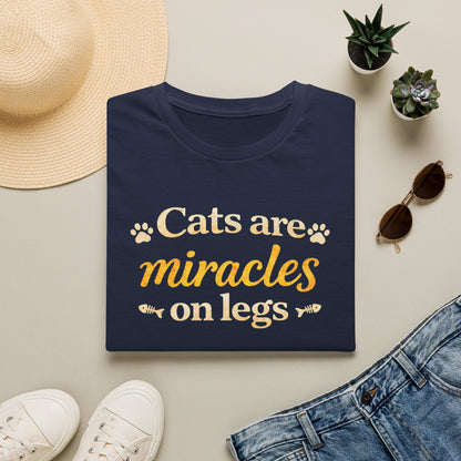 Cats Are Miracles On Legs T-Shirt — Funny Cat Lover Tee