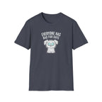 Everyone Has Bad Fur Days T-Shirt – Cute Fluffy Dog Graphic Tee