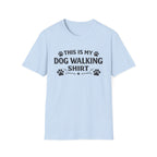 Dog Walking T-Shirt — "This Is My Dog Walking Shirt" Paw Print Tee