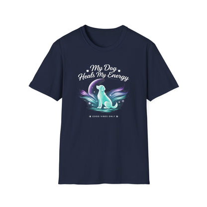 My Dog Heals My Energy T-Shirt — Spiritual Dog Lover Tee