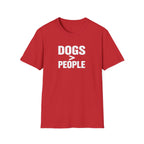 Dogs > People T-Shirt — Funny Dog Lover Tee