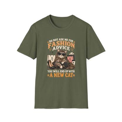 Cat Fashion Tee - "Do Not Ask Me For Fashion Advice" Graphic T-Shirt